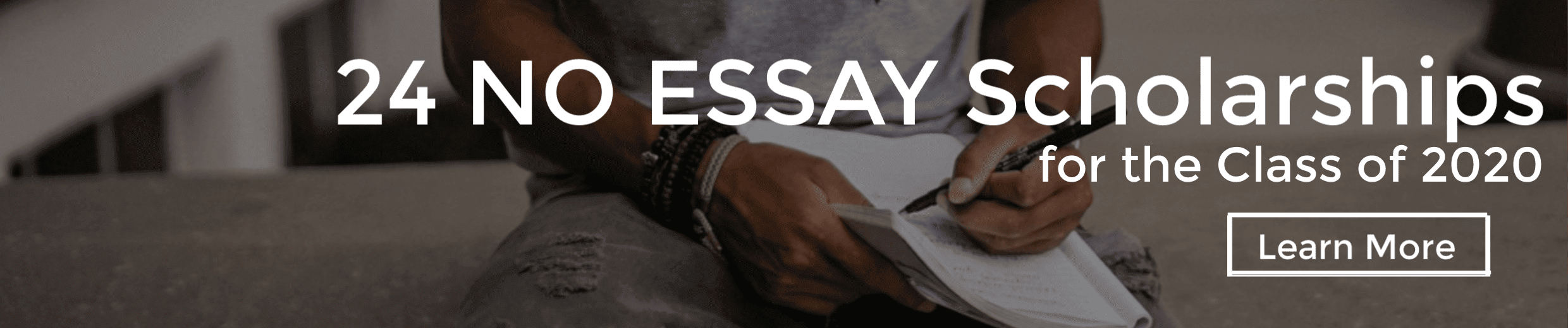 24 NO ESSAY Scholarships for the Class of 2020
