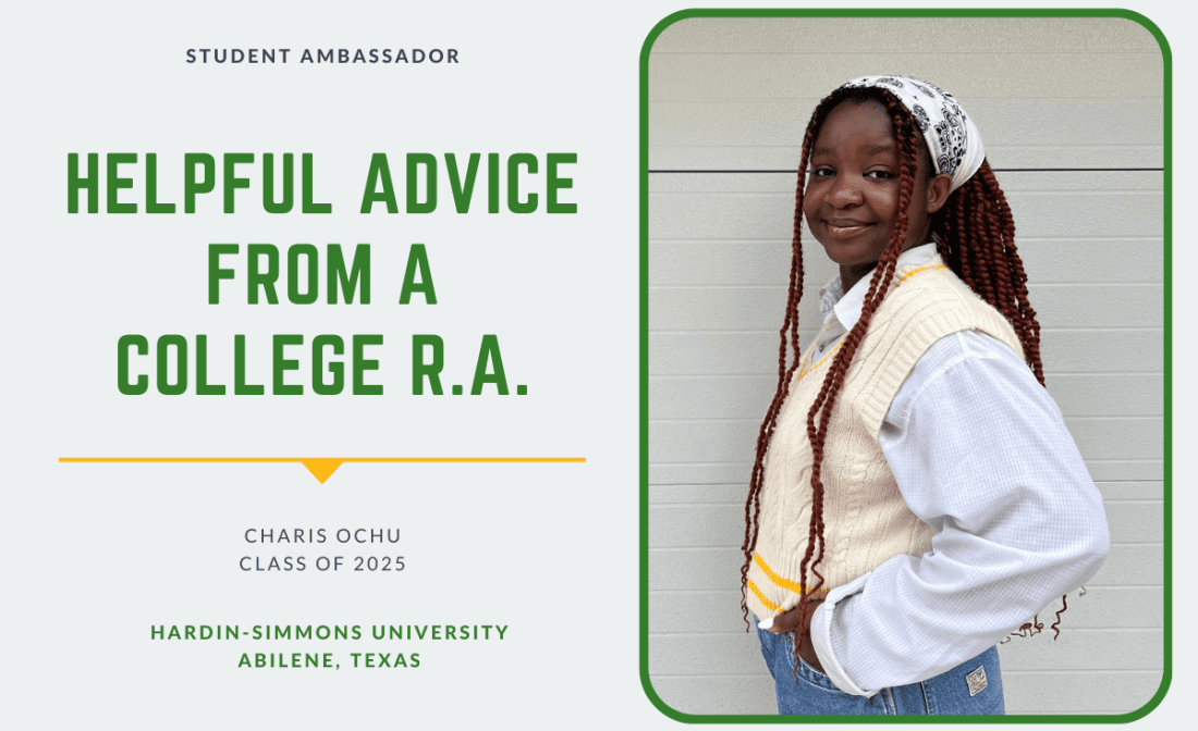 Colleges of Distinction Student Ambassador Charis Ochu from Hardin-Simmons University. Helpful Advice from a College Resident Advisor